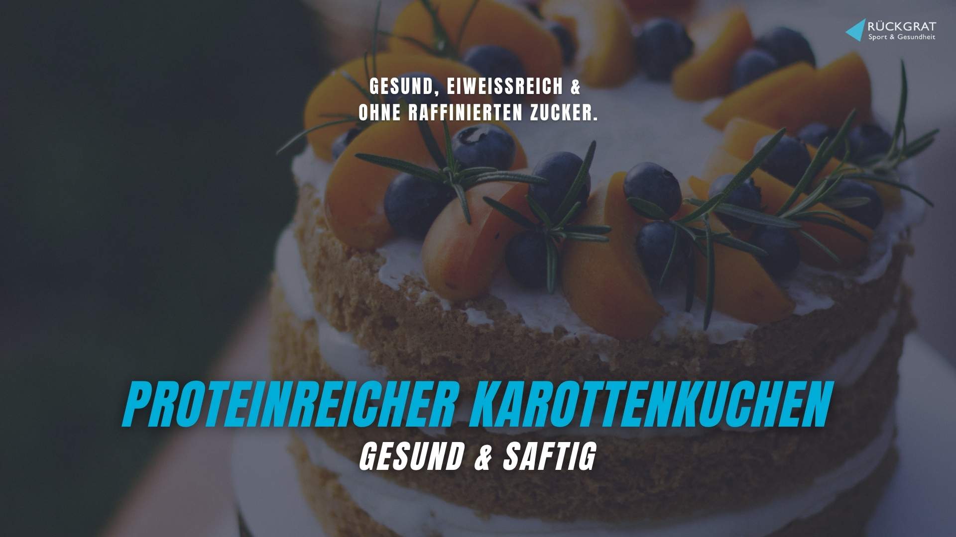 Rezept: Protein Karottenkuchen
